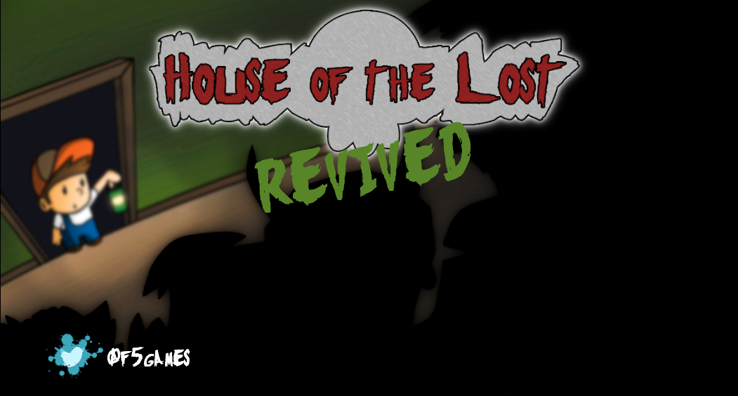 House of the Lost: Revived